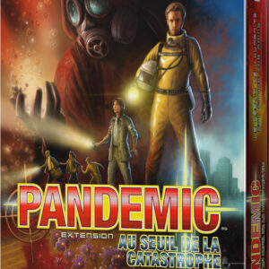 Pandemic Au Seuil de la Catastrophe