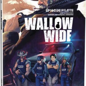 Wallow Wide épisode pilote