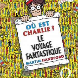 Où est Charlie ? - Le Voyage Fantastique