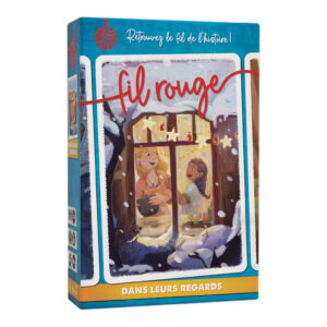 Fil rouge : Dans leurs regards