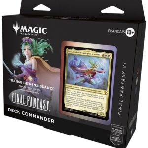 Magic The Gathering : Final Fantasy Commander "Transe de Renaissance" Terra